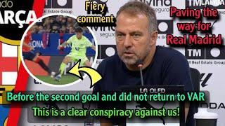 Strong comment from Flick after the referees decisions in the Barcelona and Osasuna match in La Lig