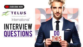 Telus international hiring team Interview questions and answers