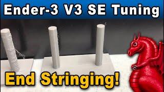 Fine tune your Ender 3 V3 SE - eliminate stringing