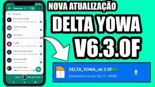 SAIU NOVA ATUALIZAÇÃO DELTA YOWA VERSÃO 6.3F TRADUZIDO E FUNCIONANDO COM VÁRIAS FUNÇÕES NOVAS 