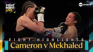 NEW INTERIM CHAMP   Chantelle Cameron vs Elhem Mekhaled  Fight Night Highlights