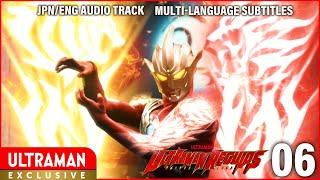 Episode 6 ULTRAMAN REGULOS「ウルトラマンレグロス」JPNENG Audio Track  Multi-Language Subtitles