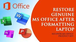 Get Microsoft Office back after Formatting Windows  Restore Genuine MS Office