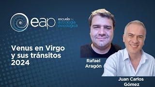 Venus en Virgo y sus tránsitos 2024 con Rafael