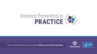 Violence Prevention in Practice Promotional Video AD