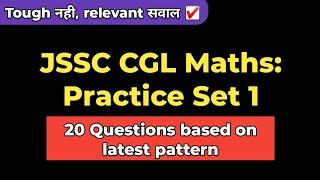 JSSC CGL Maths practice set 1  JSSC CGL practice set Math  JSSC CGL maths classes  JSSC CGL 2024