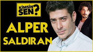 Kimsin Sen Alper Saldıran