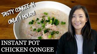 INSTANT POT CHICKEN CONGEE  1 HOUR MEAL  ASIAN COMFORT FOOD  DAIRY FREE GLUTEN FREE