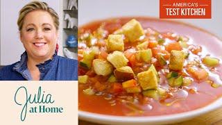 The Must-Make Summer Dish Gazpacho  Julia at Home