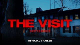 The Visit - Official Trailer HD