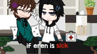 “If Eren is sick”  RirenEreri  Requested   Re-upload