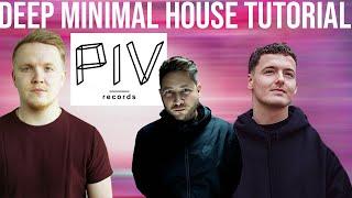 PIV Records Deep Minimal Micro House Tutorial Chris Stussy Djoko Toman Style +Samples