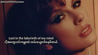 Taylor Swift - Labyrinth Myan Sub #taylorswift #labyrinth #midnights