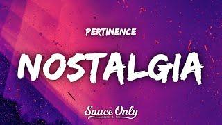 Pertinence - Nostalgia Lyrics