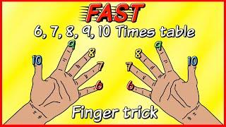 Learn the Upper 6 7 8 9 and 10 times tables EASILY and FAST using your FINGERS