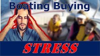 Boat Buying and Boat Ownership Stressors
