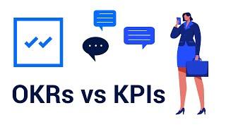 OKRs vs KPIs - Learn the Difference  Weekdone