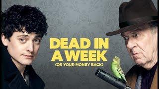 Dead In A Week Or Your Money Back 2018 Official Trailer