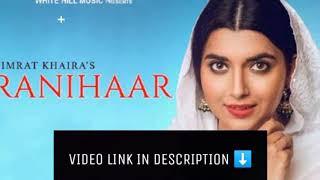 Nimrat Khairas - Ranihaar Song Recommended by YouTube Videos Recommendation