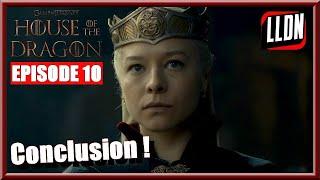 HOUSE OF THE DRAGON - EPISODE 10 - LIVE REACTION & CRITIQUE  Conclusion de la saison 