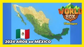 Pasan 2024 AÑOS en MÉXICO - WorldBox Timelapse