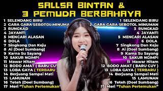 SELENDANG BIRU - SALSA BINTAN FT. 3 PEMUDA BERBAHAYA FULL ALBUM TRENDING 2024