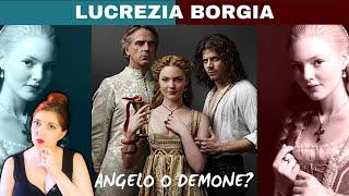 LUCREZIA BORGIA - ANGELO O DEMONE?