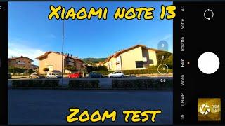 Xiaomi Redmi Note 13 zoom test  From 06X to 10X • 100Mpx  test Camera
