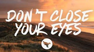 Keith Whitley - Dont Close Your Eyes Lyrics