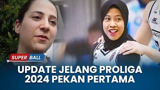 LIVE UPDATE Jelang Proliga 2024 Pekan Pertama hingga Giovanna Milana Beberkan Peran Besar Megawati