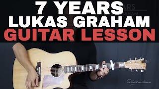 7 Years Lukas Graham Guitar Tutorial Lesson Acoustic Easy