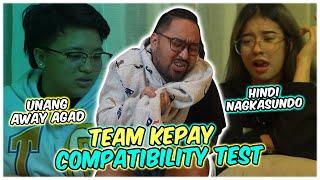 TEAM KEPAY COMPATIBILITY TEST l BAGONG LOVE TEAM NANAMAN