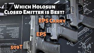 Holosun EPS EPS Carry and 509T Overview