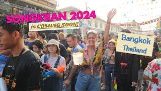 Lets Get Ready For SONGKRAN 2024 BANGKOK THAILAND