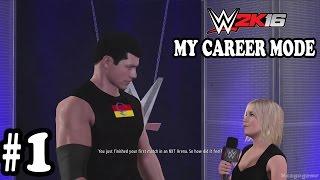 WWE 2K16 - My Career Mode - Gameplay Walkthrough Part 1  60fps HD  - No Commentary