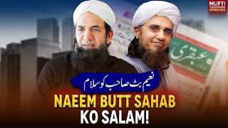 Naeem Butt Sahab Ko Salam   Mufti Tariq Masood Speeches 