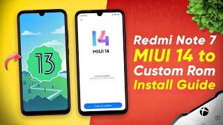 Redmi Note 7  MIUI 14 to Custom Rom Installation Guide  Official SuperiorOS 13