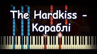 The Hardkiss - Корабли Кавер и Разбор на Пианино + Ноты