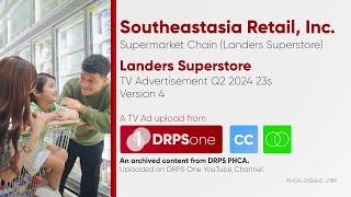 Landers Superstore TV Ad Q2 2024 23s Philippines Version 4 CCST