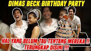 MERAYAKAN ULANG TAHUN DIMAS BECK  MOMENT SERU DAN KOCAK BANGET  ADA YANG KECEPLOSAN 