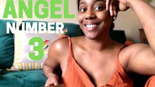 WHAT DOES 3 MEAN - ANGEL NUMBER  Shika Chica
