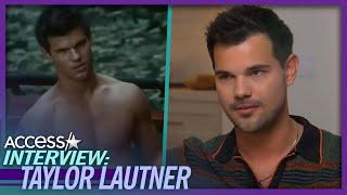Taylor Lautner Struggled w Body Image Issues After Twilight Exclusive