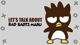 Lets Talk About Badtz-Maru Design Personality and Lore