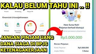 JANGAN PINJAM UANG di DANA SIAGA BPJS KETENAGAKERJAAN Kalau Belum Tau Ini..