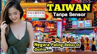 NEGARA PALING BEBAS DIDUNIA Inilah Fakta menarik NEGARA Taiwan Yang jarang Kamu Ketahui?