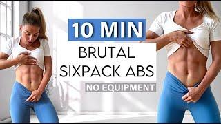 10 MIN BRUTAL SIXPACK AB workout at home short and sweet - No Repeat No Equipment Burn Calories