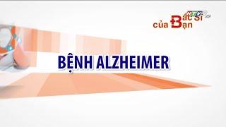 Triệu chứng bệnh alzheimer  Bác Sĩ Của Bạn  2021