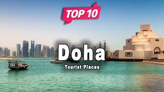 Top 10 Places to Visit in Doha  Qatar - English