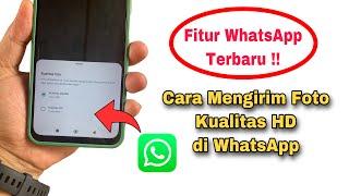 Fitur Whatsapp Terbaru 2024 Cara Mengirim Foto Kualitas HD Di WA