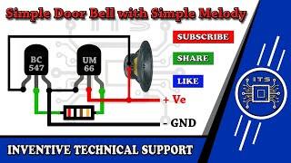 Simple Door Bell with Simple Melody by INVENTIVE TECHNICAL SUPPORT